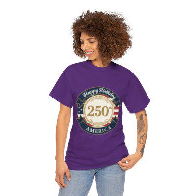Happy Birthday 250th America T-Shirt | 250th Anniversary USA Tee